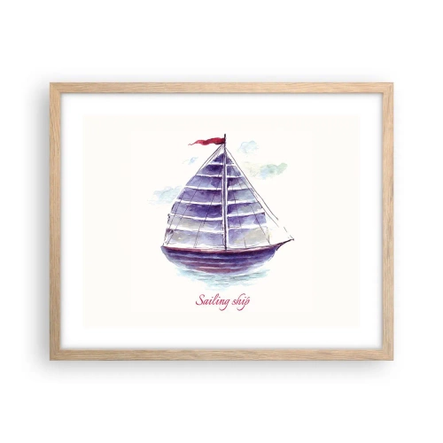 Poszter világos tölgy keretben - Teli vitorlákat és nyugodt vizet - 50x40 cm