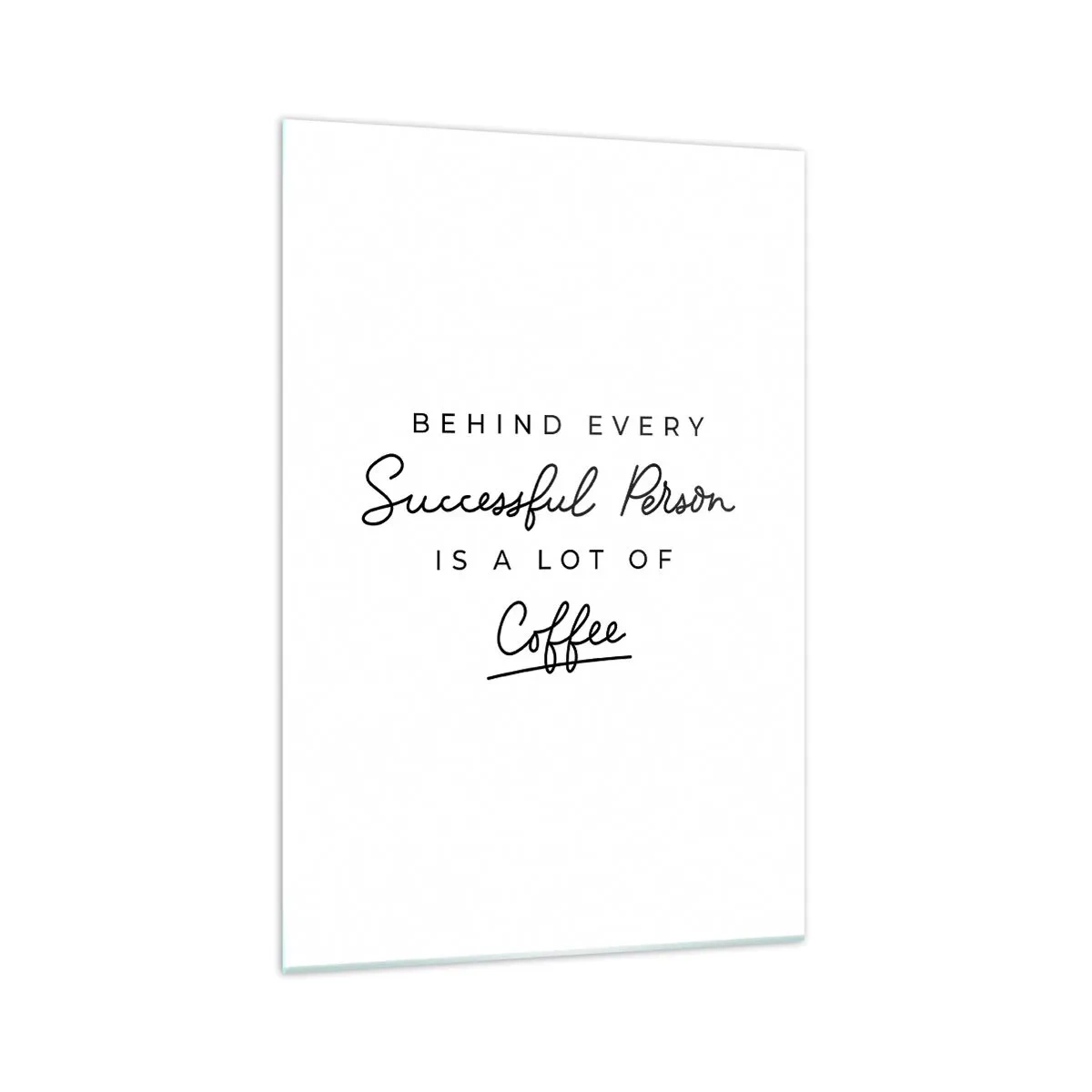 Üveg kép - A siker titka - 70x100 cm