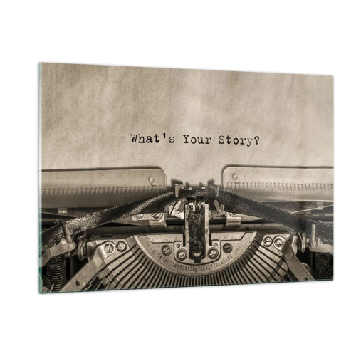 Üveg kép - Meséld el - 120x80 cm