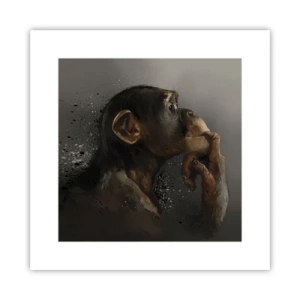 Poszter - Biztosan gondolkodó - 30x30 cm