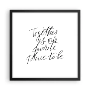 Poszter fehér keretben - Te is érzed? - 40x40 cm