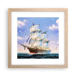 Poszter világos tölgy keretben - Büszkén a széllel - 30x30 cm