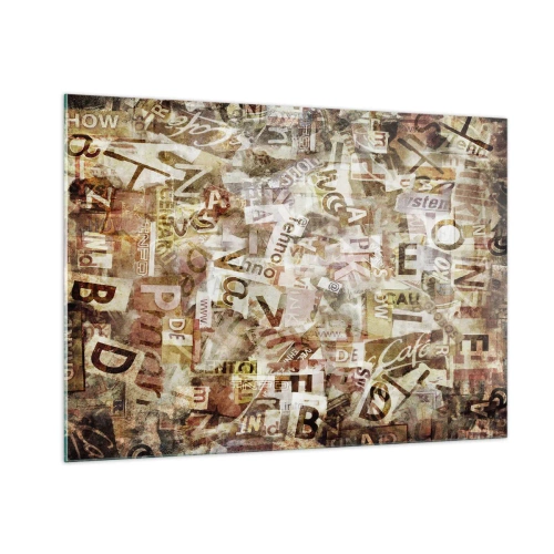 Üveg kép - Betűkkel egyesítem a fecsegést - 100x70 cm