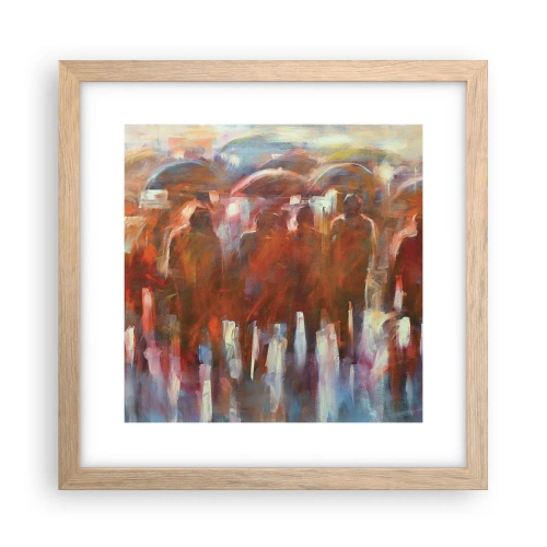 Poszter világos tölgy keretben - Egyenlőek esőben és ködben - 30x30 cm