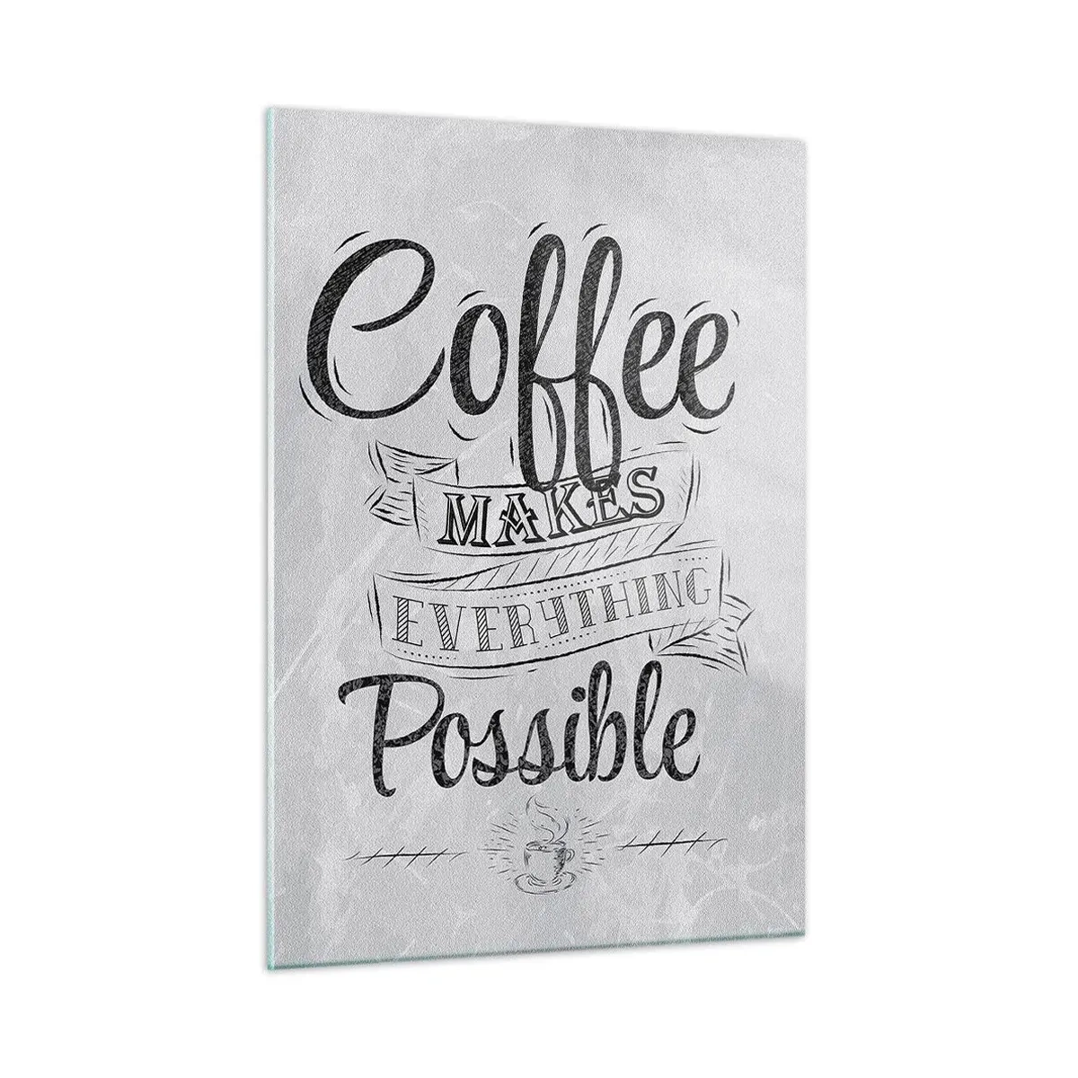 Üveg kép - Hogy nem lehet szeretni a kávét - 50x70 cm