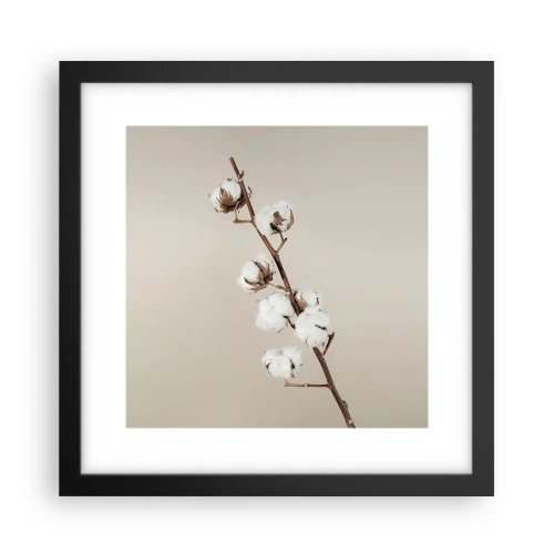 Poszter fehér keretben - A puhaság forrásánál - 30x30 cm