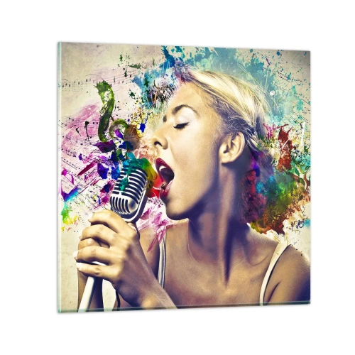 Üveg kép - Fesd meg a világot a hangoddal - 70x70 cm