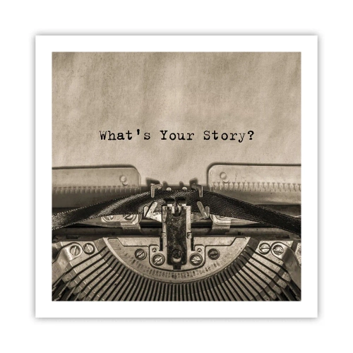 Poszter - Meséld el - 60x60 cm