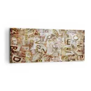 Vászonkép - Betűkkel egyesítem a fecsegést - 100x40 cm