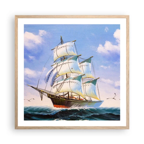 Poszter világos tölgy keretben - Büszkén a széllel - 60x60 cm