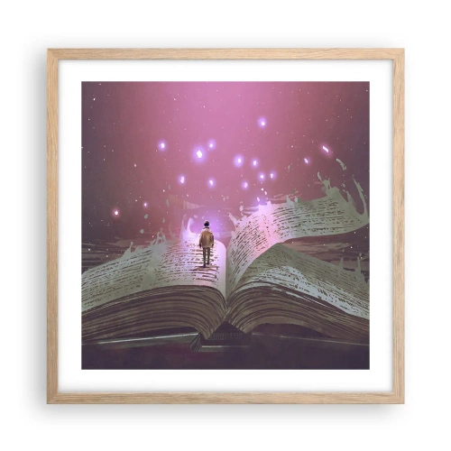 Poszter világos tölgy keretben - Meghívás egy másik világba – olvass! - 50x50 cm