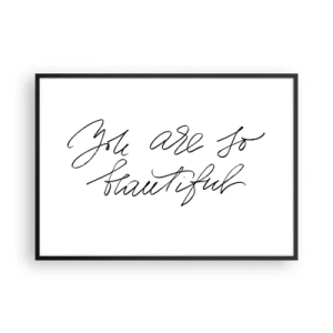 Poszter fehér keretben - Tényleg, hidd el... - 100x70 cm