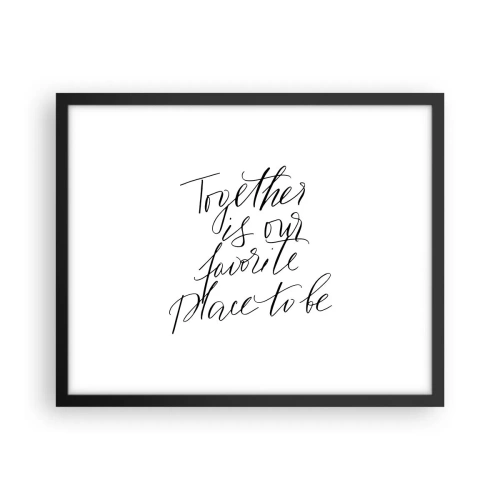 Poszter fehér keretben - Te is érzed? - 50x40 cm