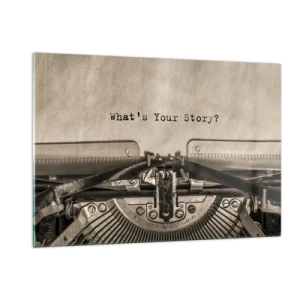 Üveg kép - Meséld el - 120x80 cm