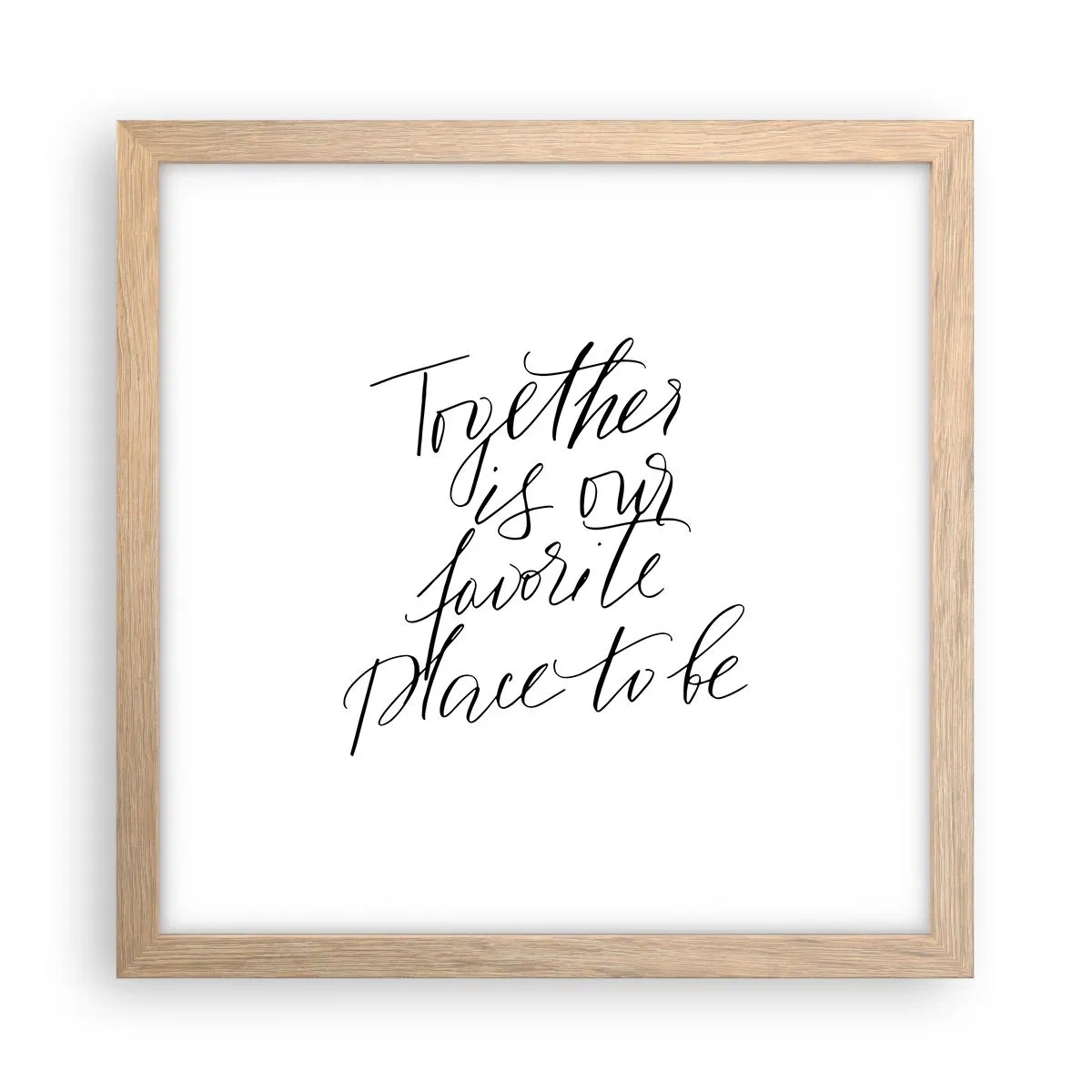 Poszter világos tölgy keretben - Te is érzed? - 30x30 cm