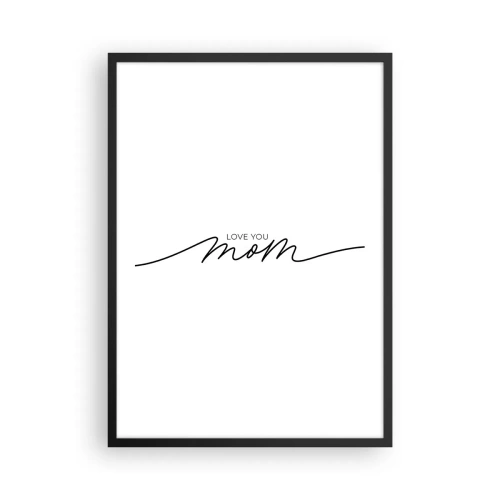 Poszter fehér keretben - Minimalista felirat: Szeretlek anya, fekete vonalakkal - 50x70cm - Nagy megrázás - Modern fali dekoráció nappalihoz és hálószobához ARTTOR