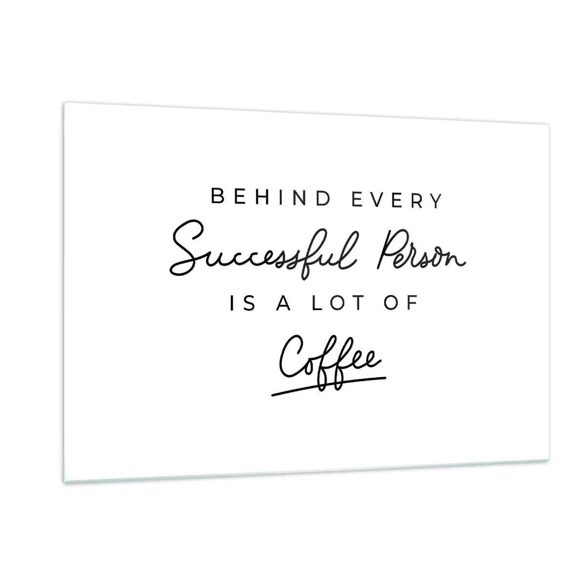 Üveg kép - A siker titka - 120x80 cm