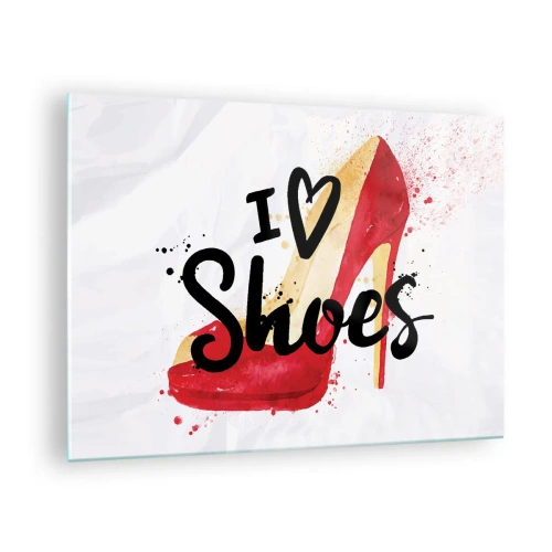Üveg kép - Piros magas sarkú cipő és az „I love shoes” felirat világos háttér előtt - 70x50cm - A szerelemnek sok neve van - Modern fali dekoráció nappalihoz és hálószobához ARTTOR