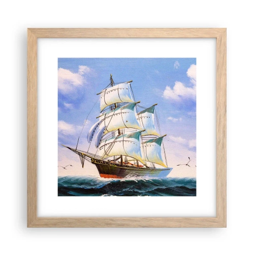 Poszter világos tölgy keretben - Büszkén a széllel - 30x30 cm
