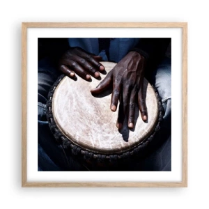 Poszter világos tölgy keretben - Élj a saját ritmusodban - 50x50 cm