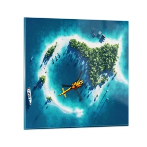 Üveg kép - Vegyél magadnak egy szigetet - 50x50 cm