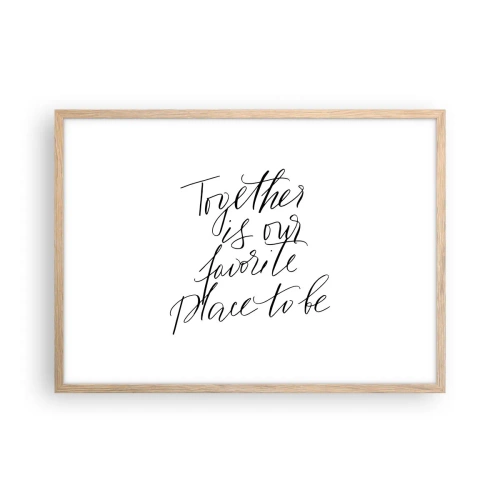 Poszter világos tölgy keretben - Te is érzed? - 70x50 cm