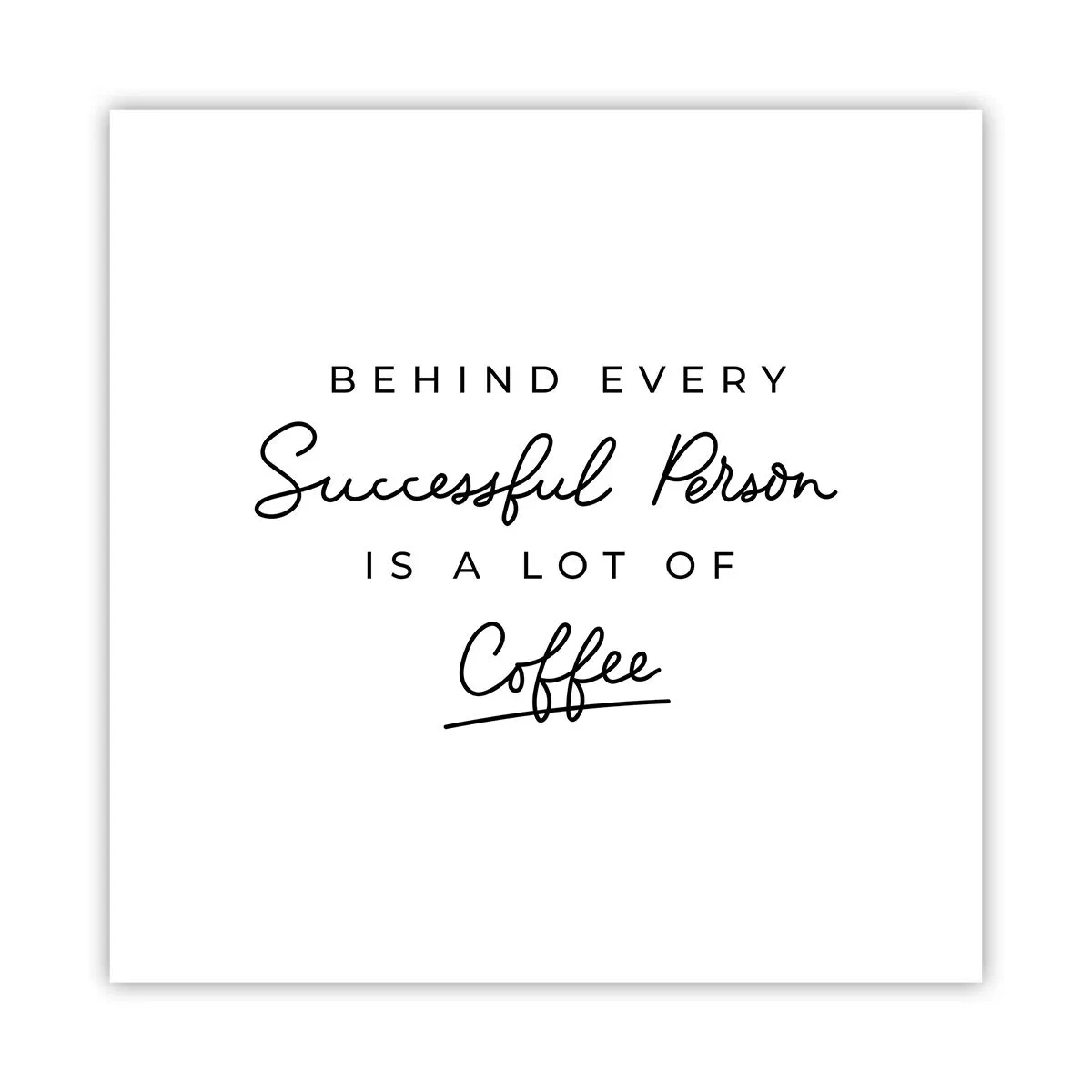 Poszter - A siker titka - 30x30 cm