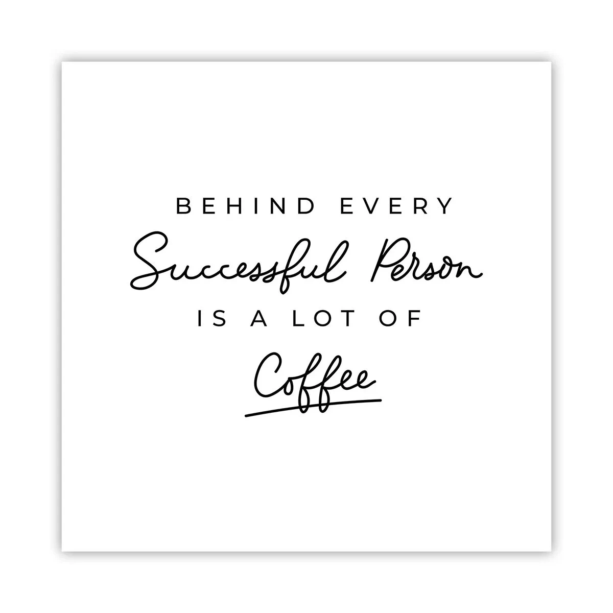 Poszter - A siker titka - 40x40 cm