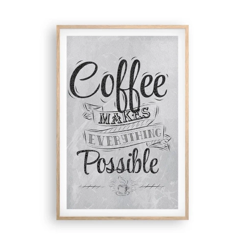 Poszter világos tölgy keretben - Hogy nem lehet szeretni a kávét - 61x91 cm