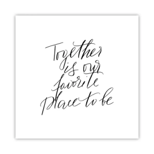 Poszter - Te is érzed? - 60x60 cm