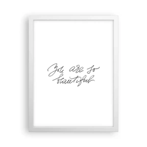 Poszter fekete keretben - Tényleg, hidd el... - 30x40 cm