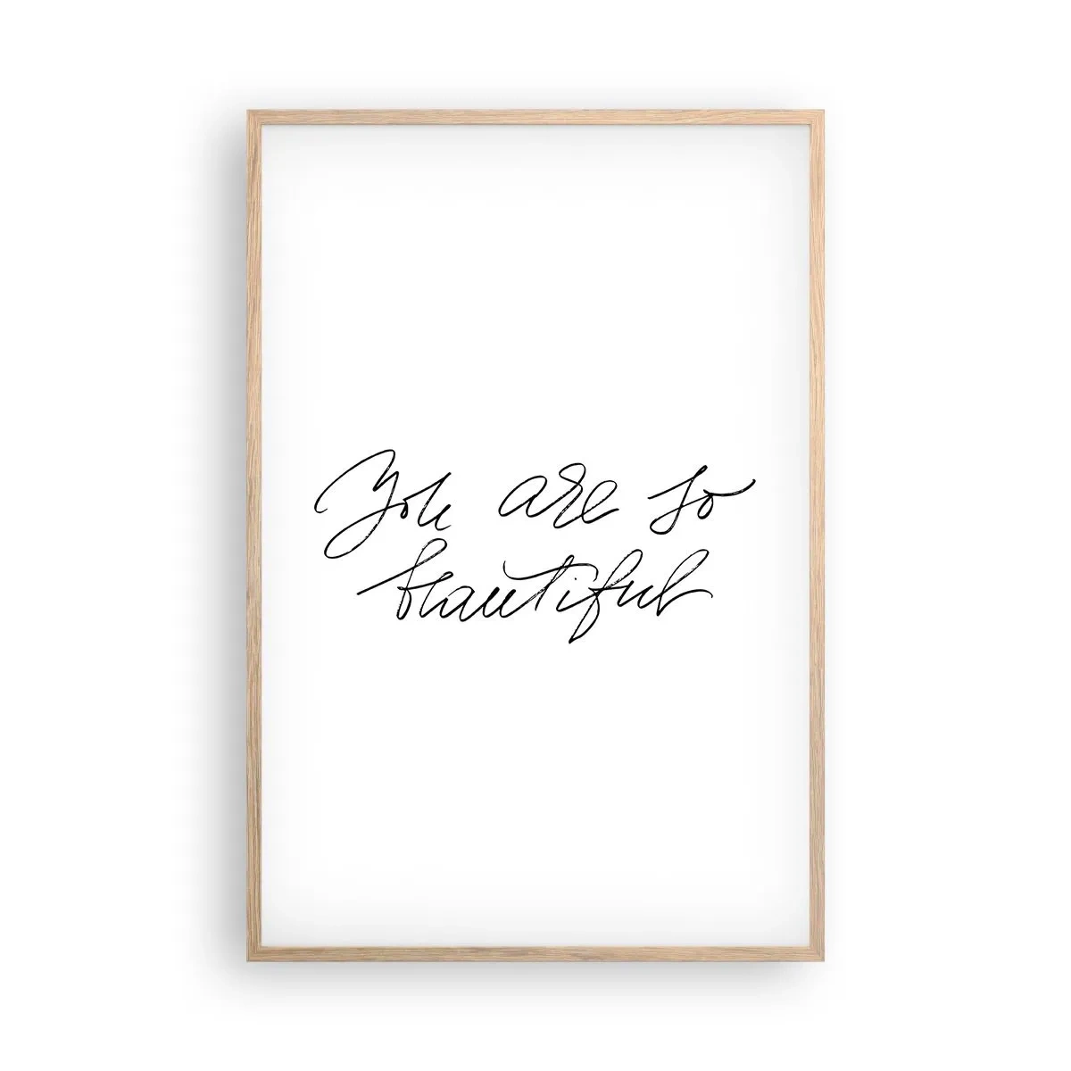 Poszter világos tölgy keretben - Tényleg, hidd el... - 61x91 cm