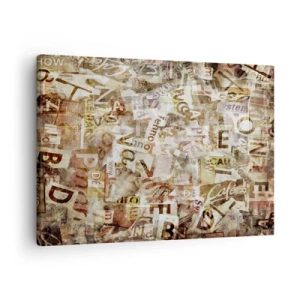 Vászonkép - Absztrakt kompozíció betűkkel és szövegrészletekkel - 70x50cm - Betűkkel egyesítem a fecsegést - Modern fali dekoráció nappalihoz és hálószobához ARTTOR