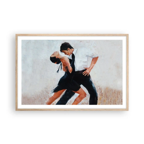 Poszter világos tölgy keretben - Álmaim és kívánságaim tangója - 91x61 cm