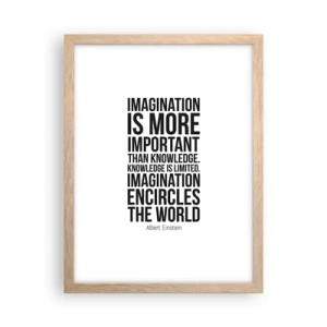 Poszter világos tölgy keretben - Einstein a képzelet erejéről - 30x40 cm