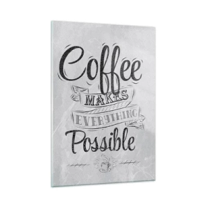 Üveg kép - Hogy nem lehet szeretni a kávét - 50x70 cm