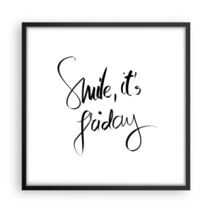 Poszter fehér keretben - Igazi öröm - 50x50 cm