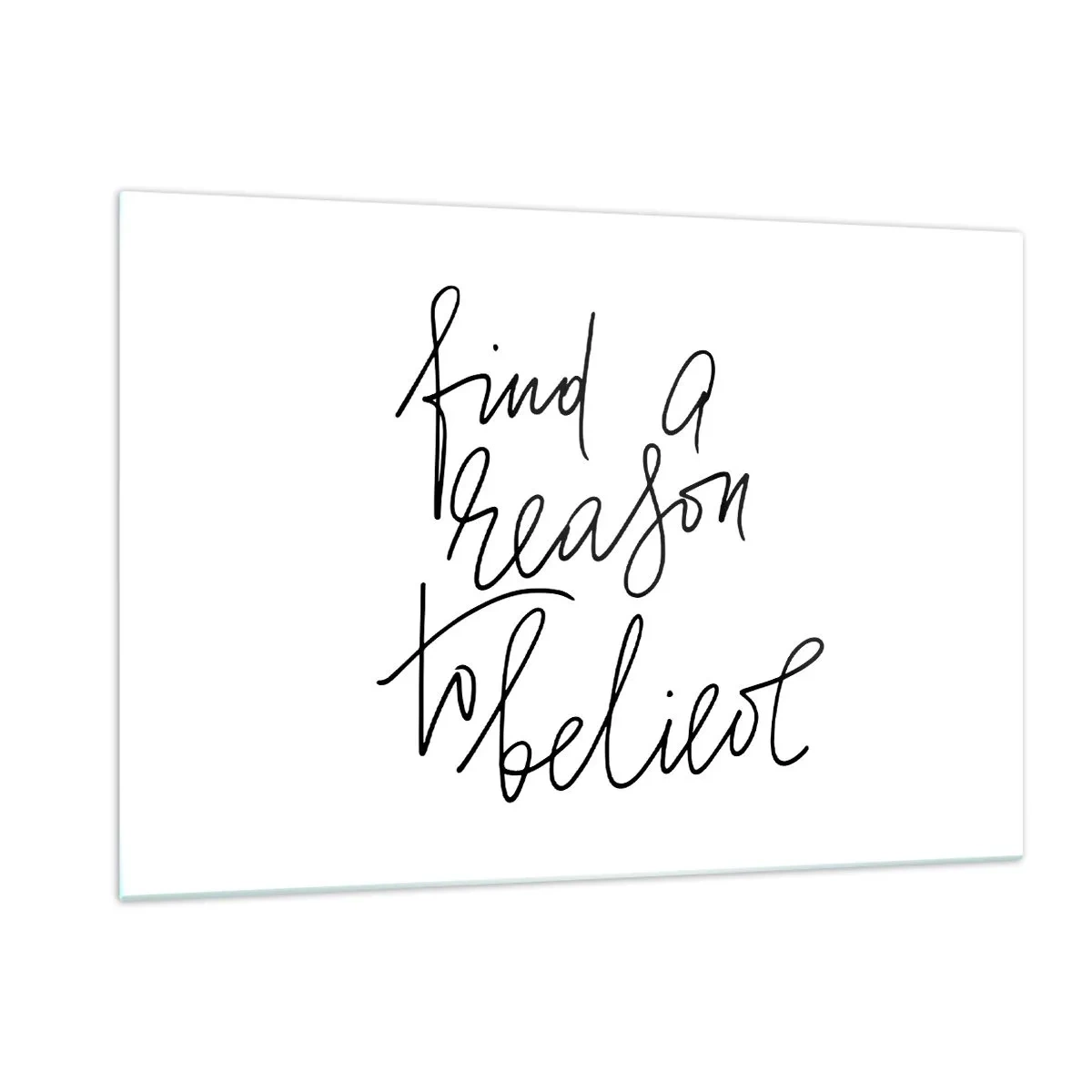 Üveg kép - Ez lehetséges - 120x80 cm