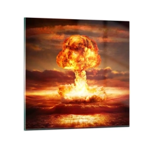 Üveg kép - És eljön a vég - 50x50 cm