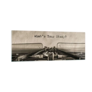 Üveg kép - Meséld el - 140x50 cm