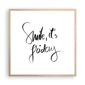 Poszter világos tölgy keretben - Igazi öröm - 60x60 cm