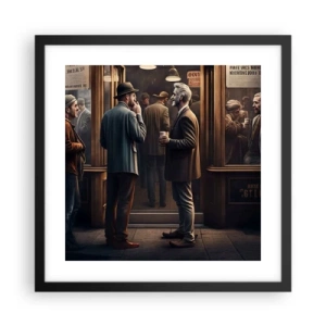 Poszter fehér keretben - A nap egy jó pillanata - 40x40 cm