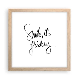 Poszter világos tölgy keretben - Igazi öröm - 30x30 cm