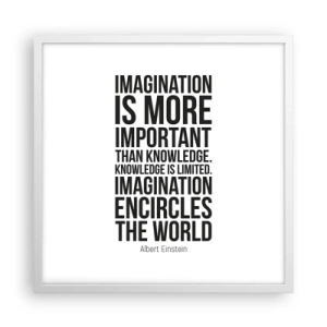 Poszter fekete keretben - Einstein a képzelet erejéről - 50x50 cm