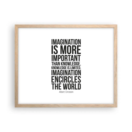 Poszter világos tölgy keretben - Einstein a képzelet erejéről - 50x40 cm