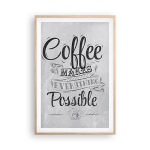 Poszter világos tölgy keretben - Hogy nem lehet szeretni a kávét - 61x91 cm