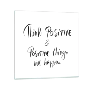 Üveg kép - Hogyan élj? - 70x70 cm